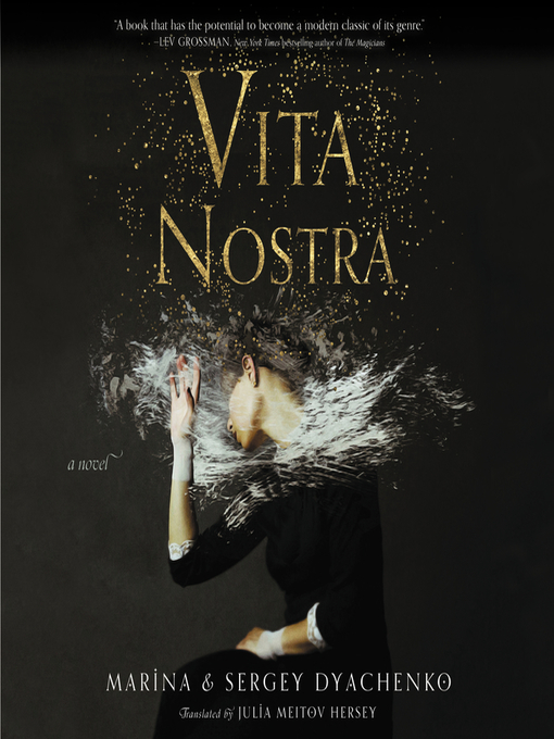 Title details for Vita Nostra by Marina & Sergey Dyachenko - Available